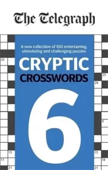 Image of The Telegraph Cryptic Crosswords 6 by Telegraph Media Group Ltd