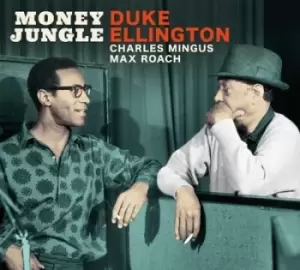 image of Money Jungle by Duke Ellington, Charles Mingus & Max Roach CD Album