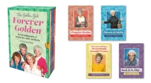 Image of golden girls forever golden the real autobiographies of dorothy rose sophi