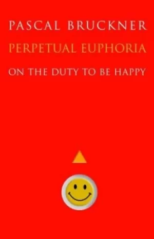 Image of Perpetual euphoria by Pascal Bruckner