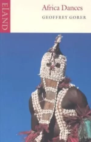 Image of Africa dances by Geoffrey Gorer