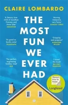 Image of The most fun we ever had by Claire Lombardo