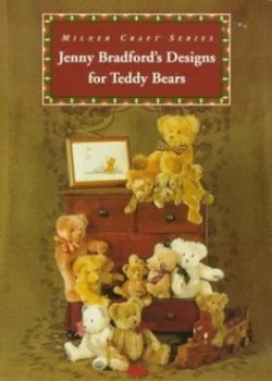 Image of Jenny Bradfords Designs for Teddy Bears by Jenny Bradford Paperback