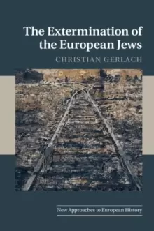 Image of The Extermination of the European Jews