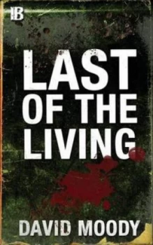 Image of Last of the Living by David Moody Paperback