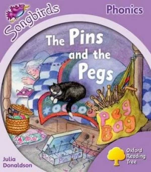 Image of Oxford Reading Tree Level 1+ More Songbirds Phonics the Pins and the Pegs by Julia Donaldson Paperback