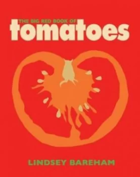 Image of The Big Red Book of Tomatoes by Lindsey Bareham Paperback