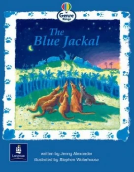 Image of The Blue Jackal Genre Emergent Stage Traditional Tales Book 6 by Jenny Alexander Book