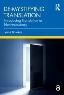 Image of De-mystifying Translation : Introducing Translation to Non-Translators