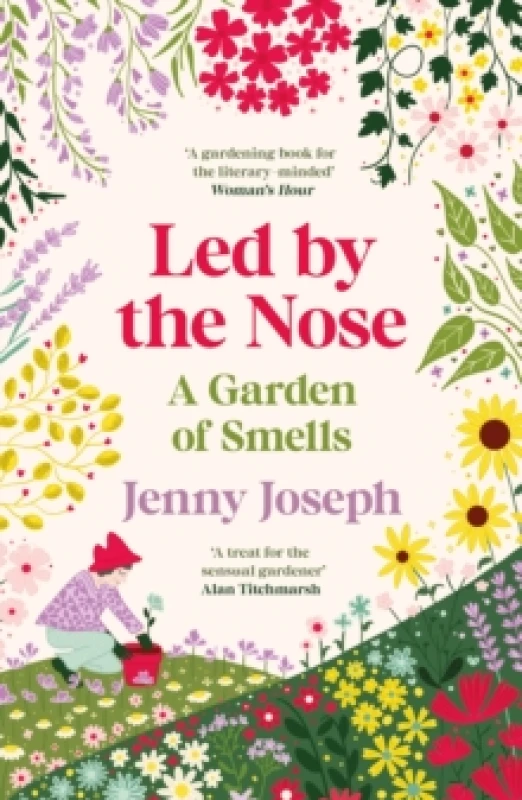 Image of Led By The Nose : A Garden of Smells Paperback / softback