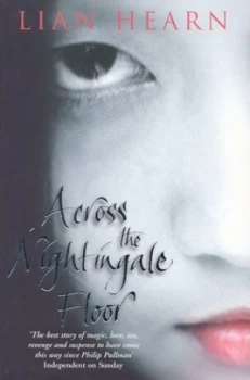 Image of Across the Nightingale Floor by Lian Hearn Paperback