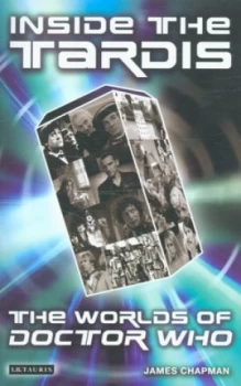Image of Inside the Tardis by James Chapman Paperback