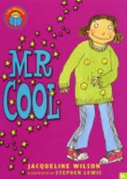 Image of Mr Cool by Jacqueline Wilson and Stephen Lewis Paperback