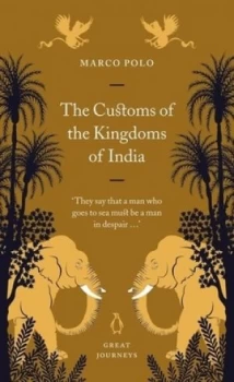 Image of The Customs of the Kingdoms of India by Marco Polo Paperback