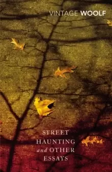 Image of Street Haunting and Other Essays