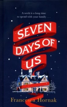 Image of Seven Days of Us by Francesca Hornak Hardback