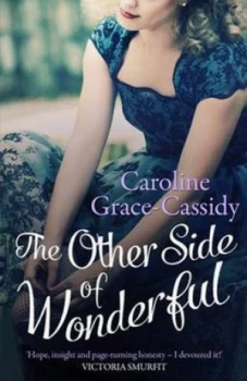 Image of The Other Side of Wonderful by Caroline Grace-Cassidy Book