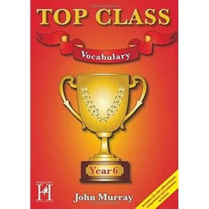 Image of Top Class - Vocabulary Year 6 Mixed media product 2015