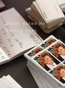 Image of Tacita Dean : Monet Hates Me