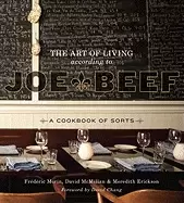 Image of art of living according to joe beef a cookbook of sorts