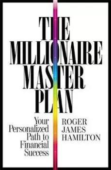 Image of The Millionaire Master Plan by Roger James Hamilton