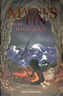 Image of Magnus Fin and the Selkie Secret