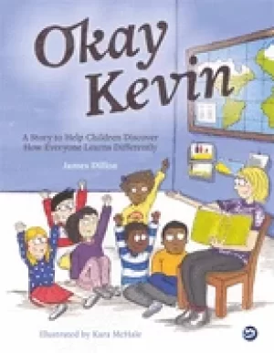Image of okay kevin a story to help children discover how everyone learns differentl