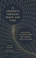 Image of 13 journeys through space and time christmas lectures from the royal instit