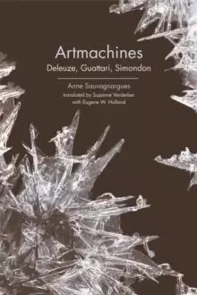 Image of Artmachines : Deleuze, Guattari, Simondon