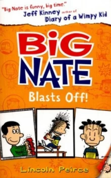 Image of Big Nate Blasts Off by Lincoln Peirce Paperback