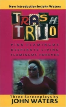 Image of Trash Trio by John Waters and John Waters and John Waters and John Waters Paperback
