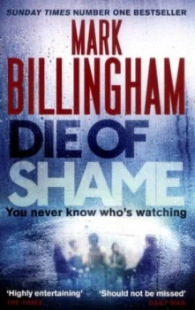 Image of Die of Shame by Mark Billingham Paperback