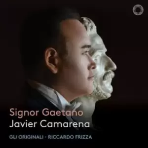 image of Javier Camarena Signor Gaetano by Javier Camarena CD Album