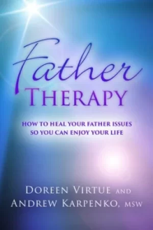 Image of Father therapy by Doreen Virtue