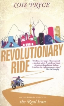 Image of Revolutionary Ride by Lois Pryce Paperback