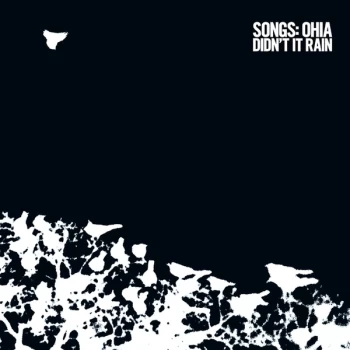 image of Songs: Ohia - Didn't It Rain Vinyl