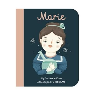 Image of Marie Curie My First Marie Curie Board book 2018