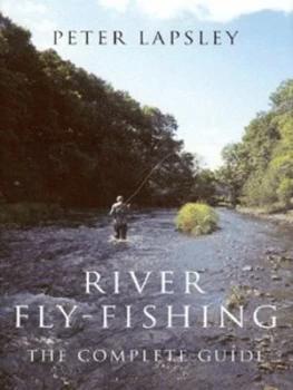 Image of River Fly-Fishing by Peter Lapsley Hardback