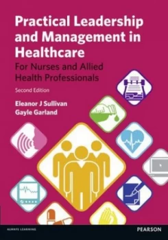 Image of Practical Leadership and Management in Healthcare by Eleanor J Sullivan Paperback