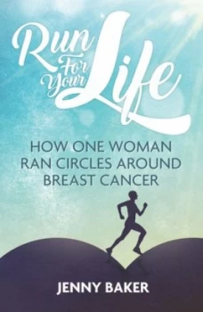 Image of Run for Your Life by Jenny Baker Book