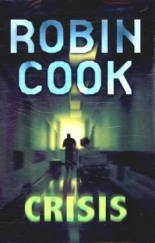Image of Crisis by Robin Cook Hardback