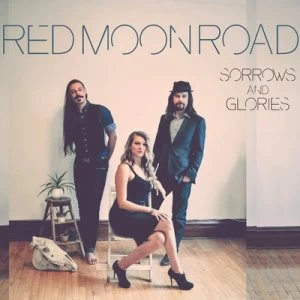 Image of Sorrows and Glories by Red Moon Road CD Album