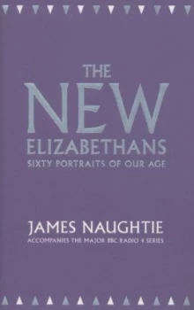 Image of The New Elizabethans by James Naughtie Hardback