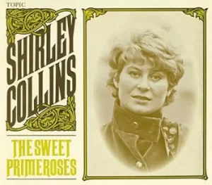 image of The Sweet Primeroses by Shirley Collins CD Album