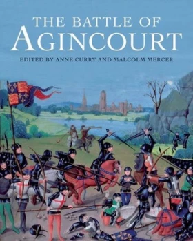 Image of The Battle of Agincourt by Anne Curry Hardback