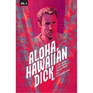 Image of Hawaiian Dick Volume 4: Aloha Hawaiian Dick