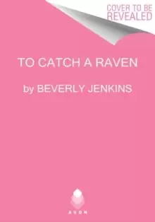 Image of To Catch a Raven : Women Who Dare