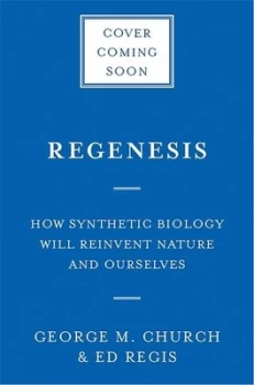 Image of Regenesis by Ed Regis Book