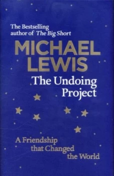 Image of The Undoing Project by Michael Lewis Hardback