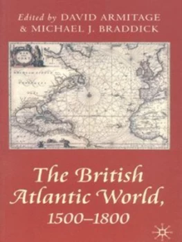 Image of The British Atlantic World 1500-1800 Paperback